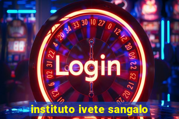 instituto ivete sangalo